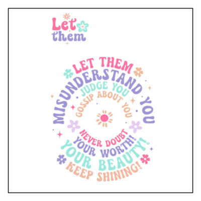 Let Them - Full Color Transfer Gang Sheet Thumbnail