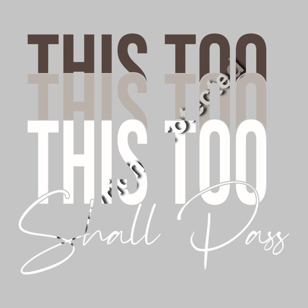 This Too Shall Pass Thumbnail
