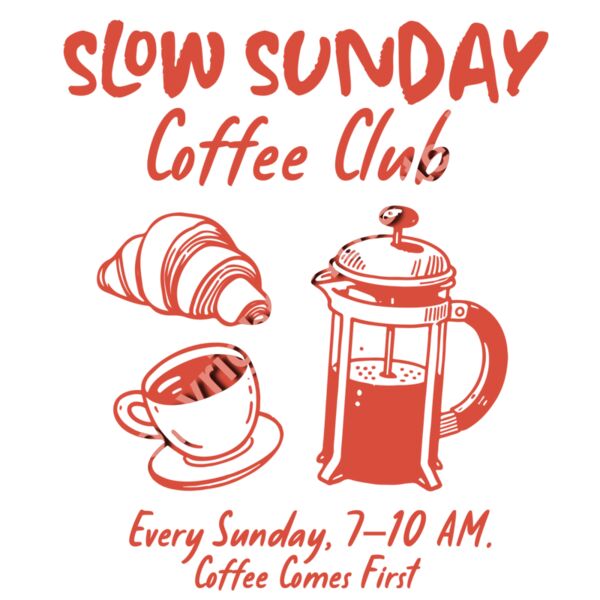 Slow Sunday Coffee Club – Cozy Coffee & Croissant Graphic Tee / DTF Transfer ☕🥐 Thumbnail